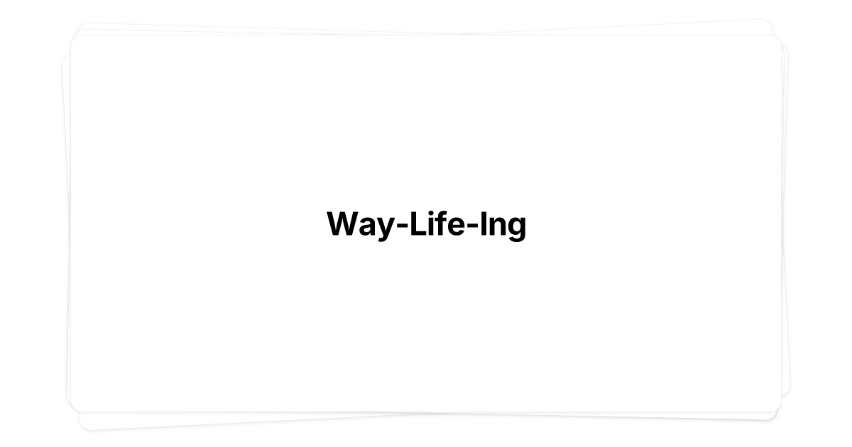 Thumbnail of Way-Life-Ing