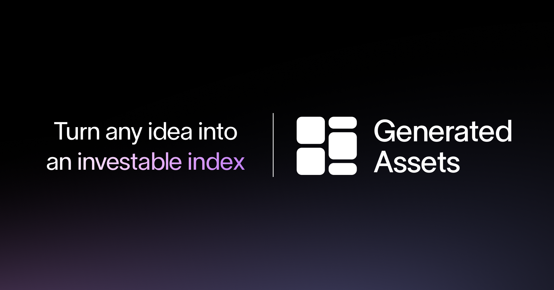 Thumbnail of GeneratedAssets - Turn any idea into an investable index