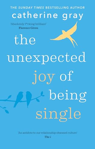 Cover of The Unexpected Joy of Being Single