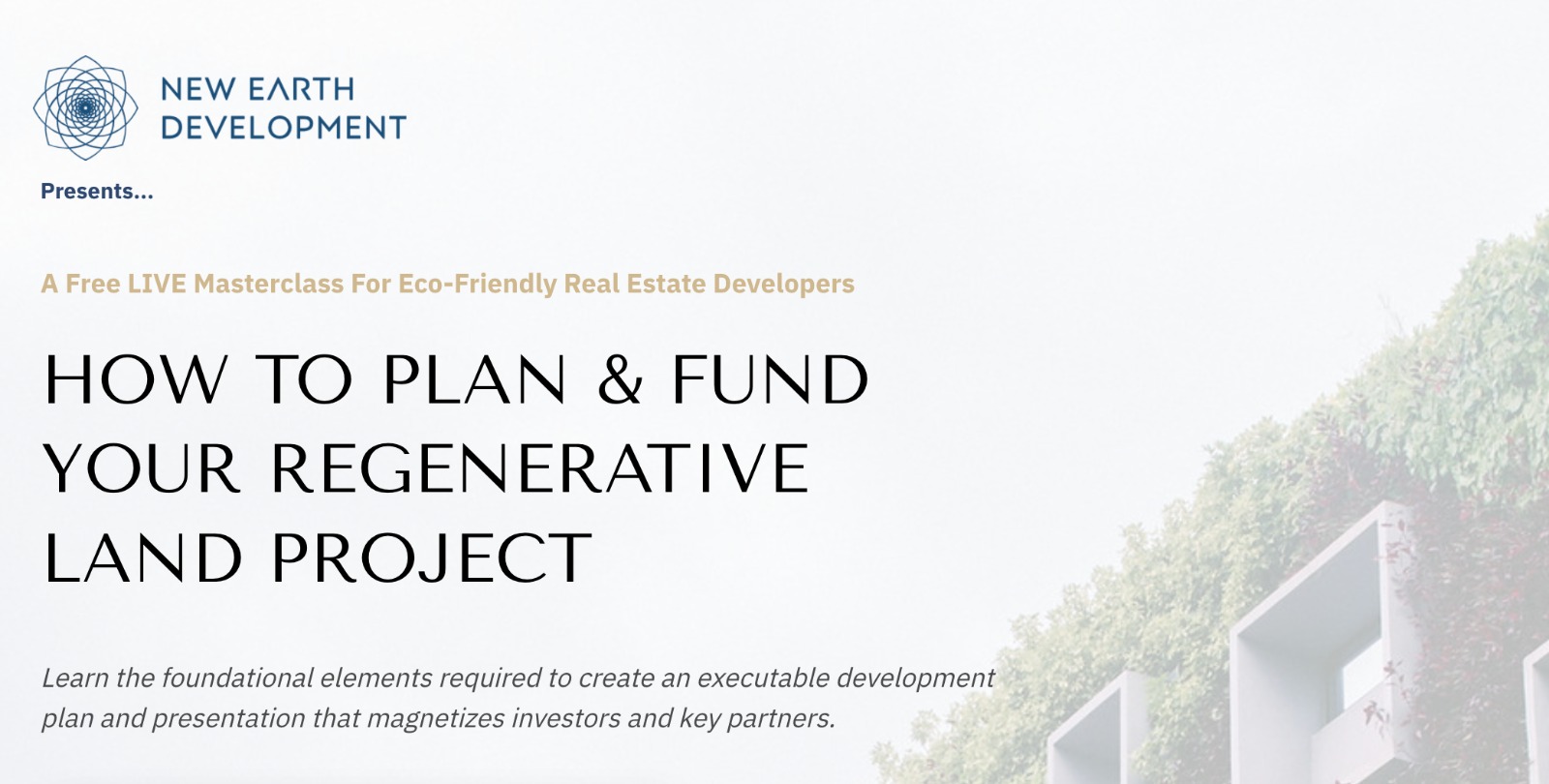 Thumbnail of Masterclass Replay: How to Plan & Fund Your Regenerative Land Project