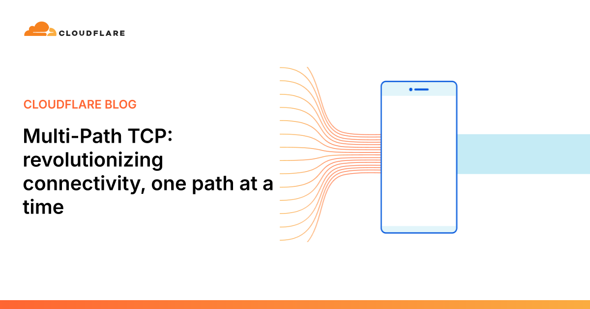 Thumbnail of Multi-Path TCP: Revolutionizing connectivity, one path at a time