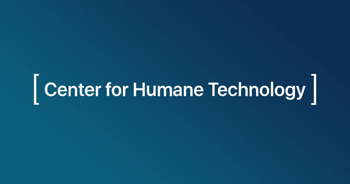 Thumbnail of Center for Humane Technology