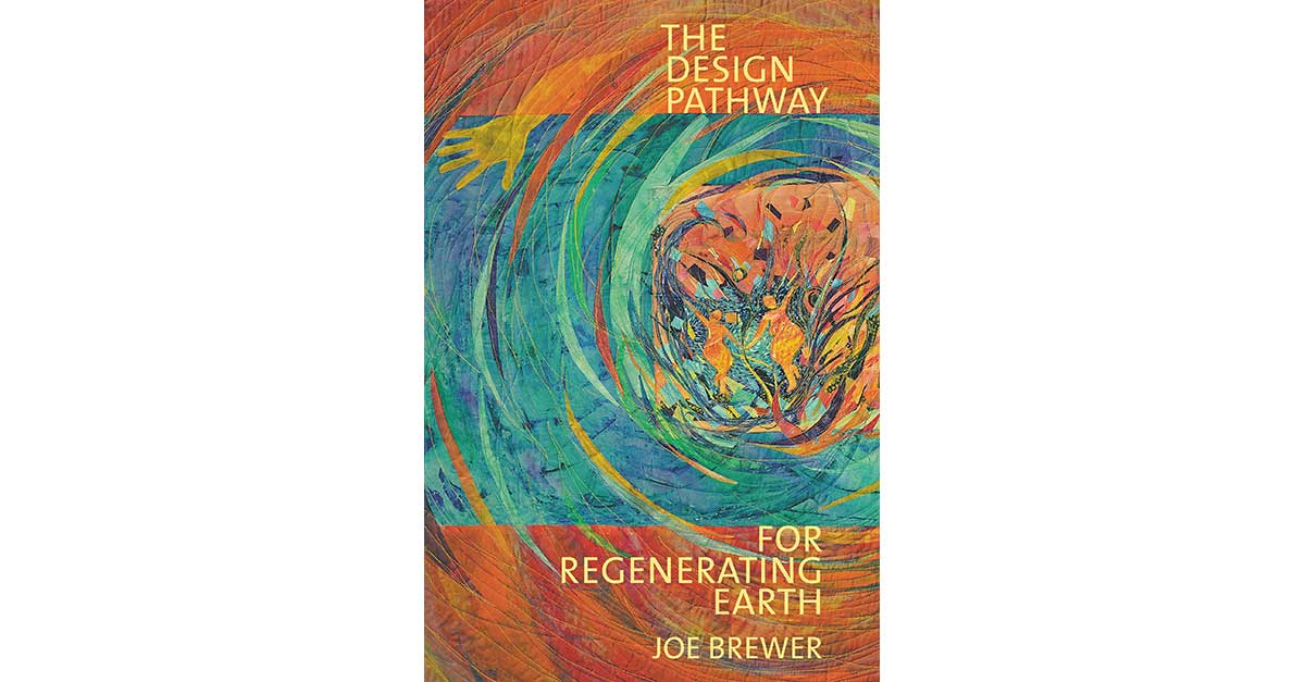 Cover of The Design Pathway for Regenerating Earth