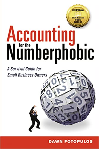 Cover of Accounting for the Numberphobic: A Survival Guide for Small Business Owners
