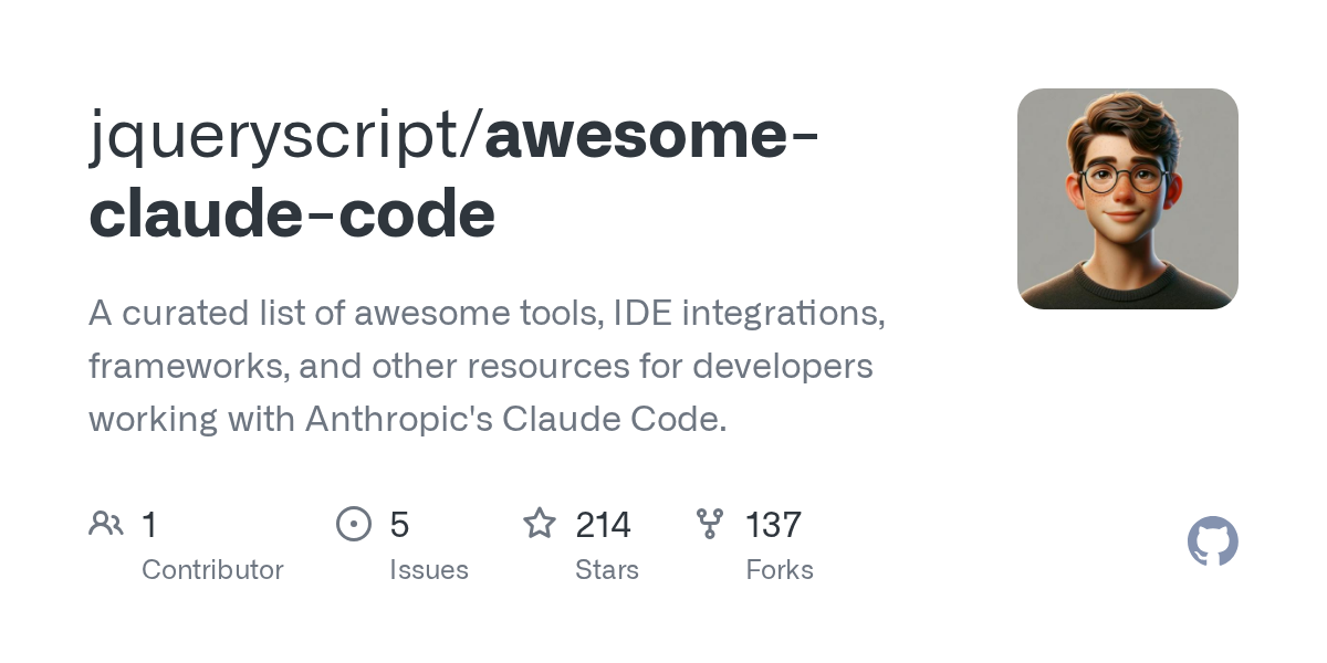 Thumbnail of GitHub - jqueryscript/awesome-claude-code: A curated list of awesome tools, IDE integrations, frameworks, and other resources for developers working with Anthropic's Claude Code.