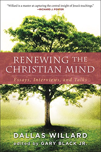 Cover of Renewing the Christian Mind: Essays, Interviews, and Talks