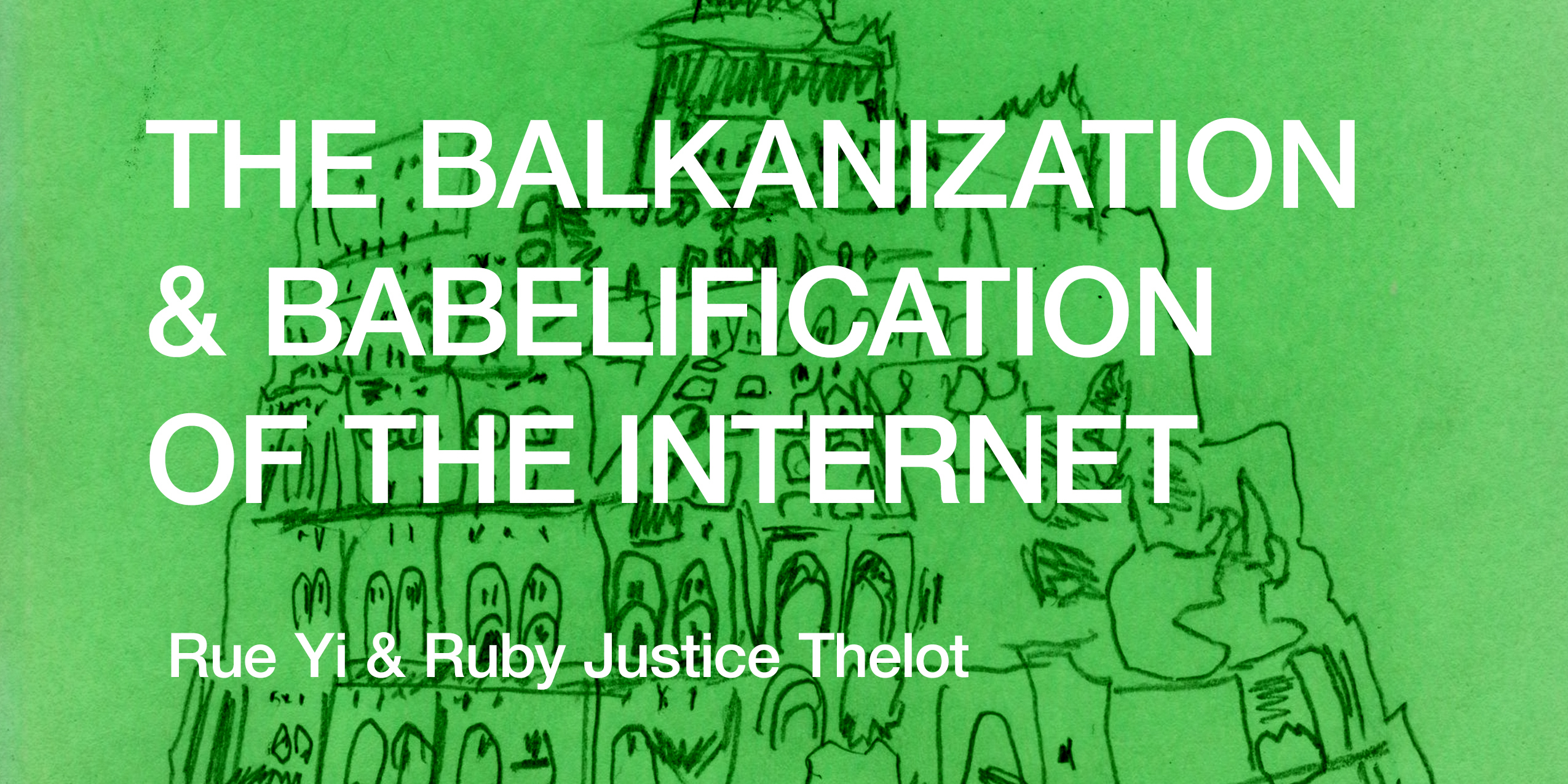 Thumbnail of The Balkanization and Babelification of the Internet