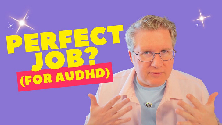 Thumbnail of The “Perfect Job” for AuDHD Doesn’t Exist (Here’s What Does)