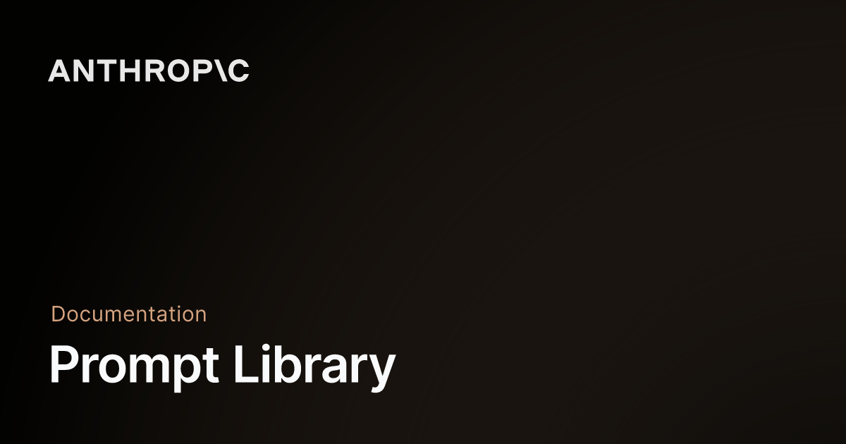 Thumbnail of Prompt Library - Anthropic