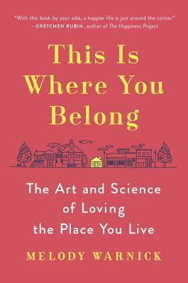 Cover of This Is Where You Belong Chapter Summary | Melody Warnick