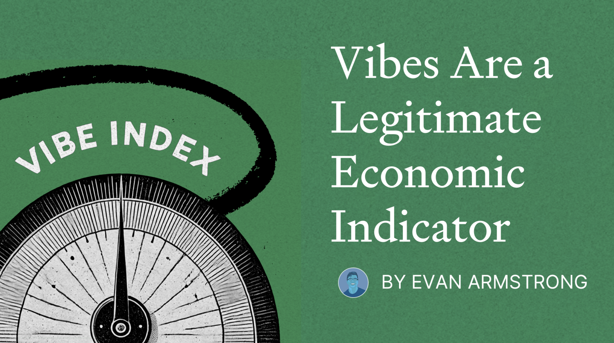 Thumbnail of Vibes Are a Legitimate Economic Indicator