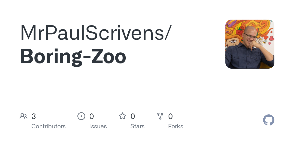 Thumbnail of GitHub - MrPaulScrivens/Boring-Zoo