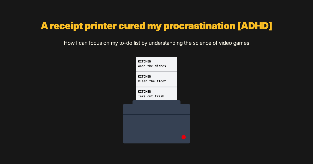 Thumbnail of A receipt printer cured my procrastination [ADHD]