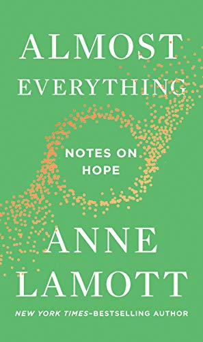 Cover of Almost Everything: Notes on Hope