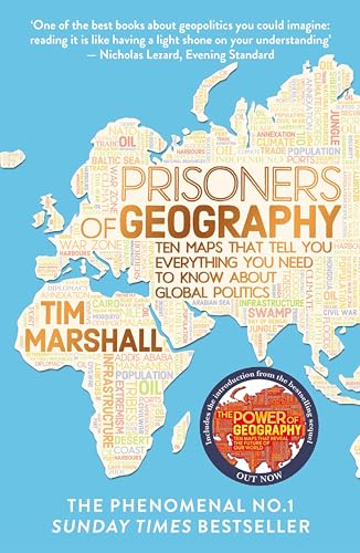 Cover of Prisoners of Geography: Ten Maps That Tell You Everything You Need To Know About Global Politics