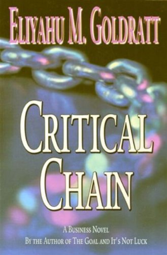 Cover of Critical Chain: A Business Novel