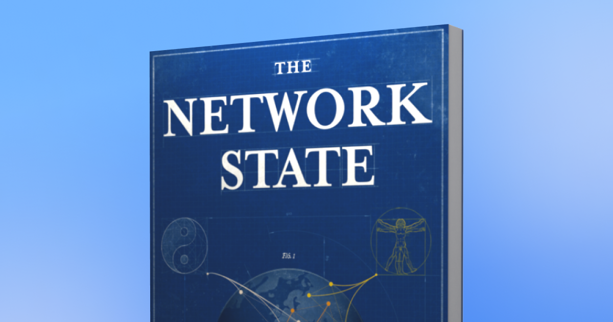 Thumbnail of The Network State: How To Start a New Country