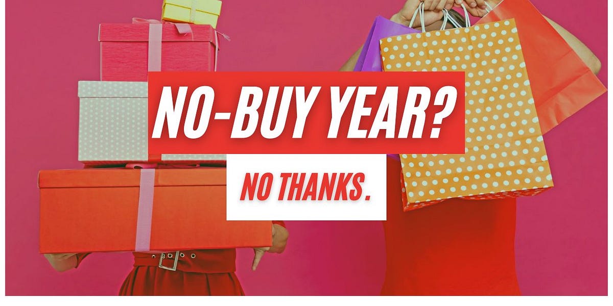 Thumbnail of No-Buy Year? No Thanks.