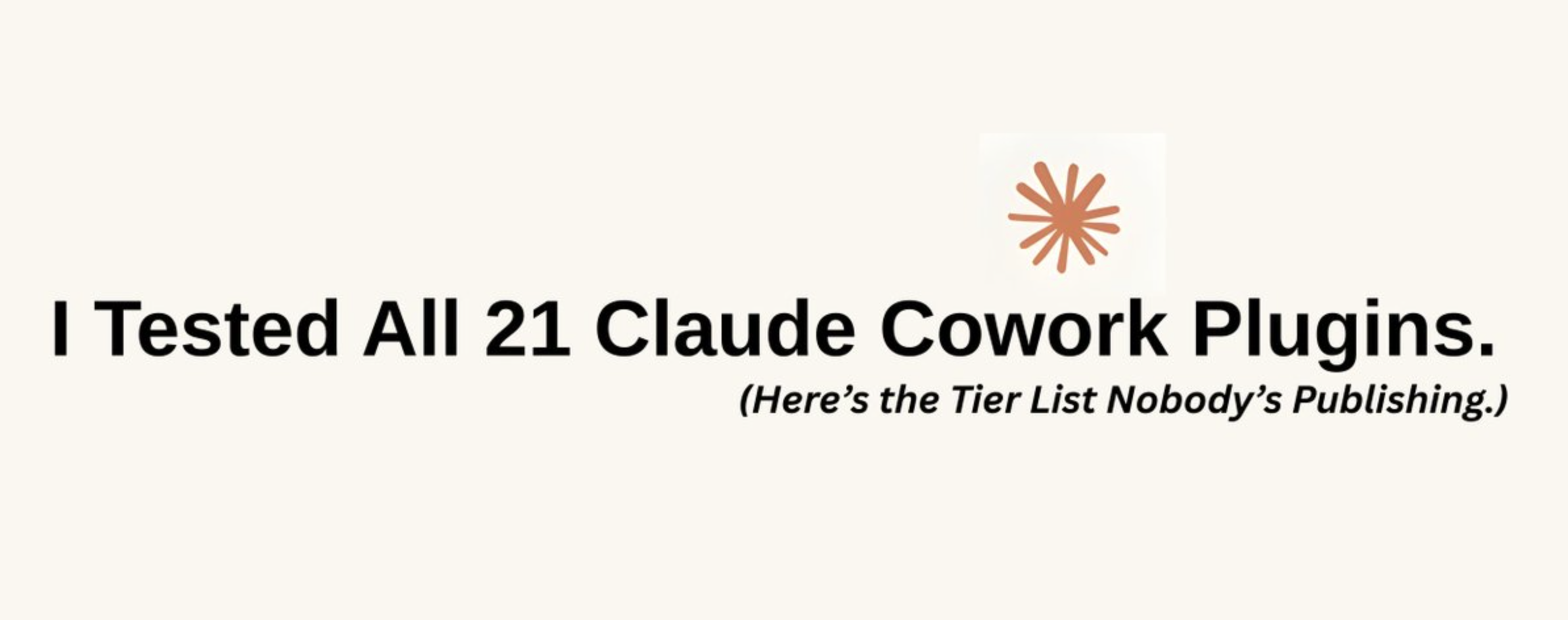 Thumbnail of The Claude Cowork Plugin Tier List