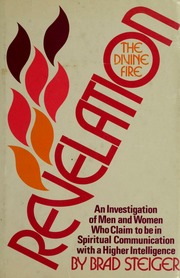 Thumbnail of Revelation, the divine fire : Steiger, Brad : Free Download, Borrow, and Streaming : Internet Archive