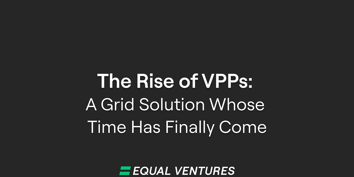 Thumbnail of The Rise of VPPs: A Grid Solution Whose Time Has Finally Come