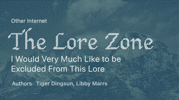 Thumbnail of  I Would Very Much Like To Be Excluded From This Lore