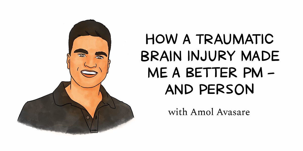 Thumbnail of How a traumatic brain injury made me a better PM—and person