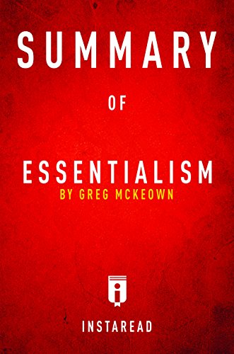 Cover of Summary of Essentialism: by Greg McKeown | Includes Analysis