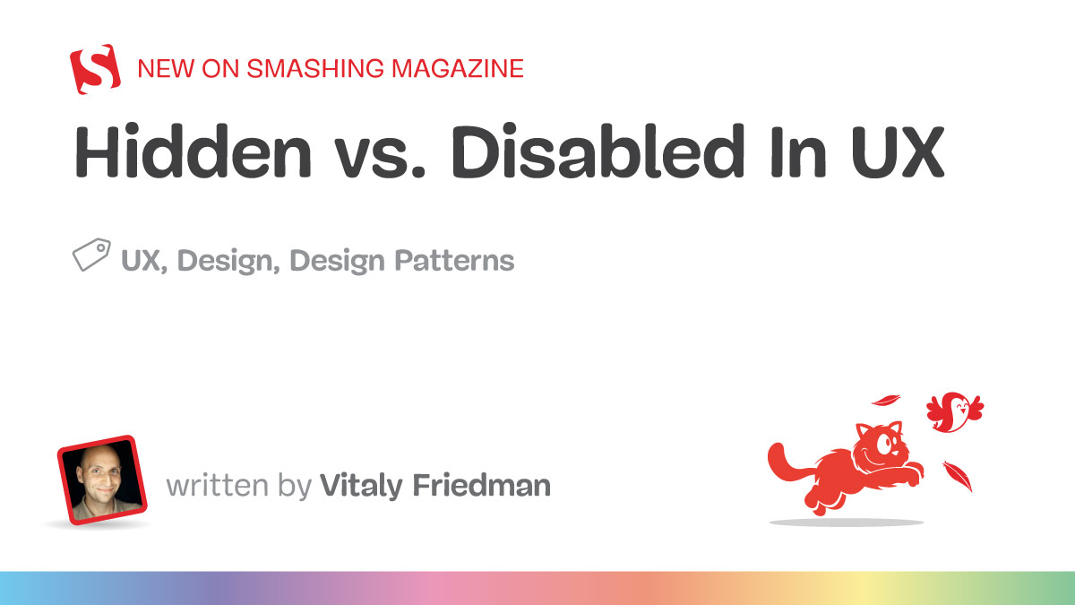 Thumbnail of Hidden vs. Disabled In UX — Smashing Magazine