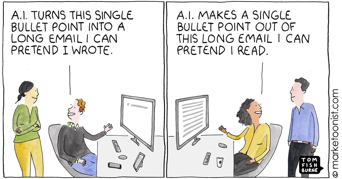 Thumbnail of AI Written, AI Read cartoon - Marketoonist | Tom Fishburne