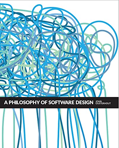 Cover of A Philosophy of Software Design, 2nd Edition