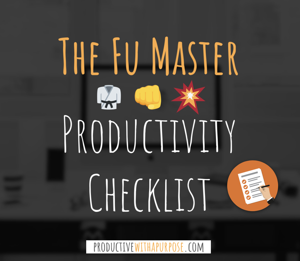 Thumbnail of The Fu Master Productivity Checklist using Things3 - Productive with a Purpose