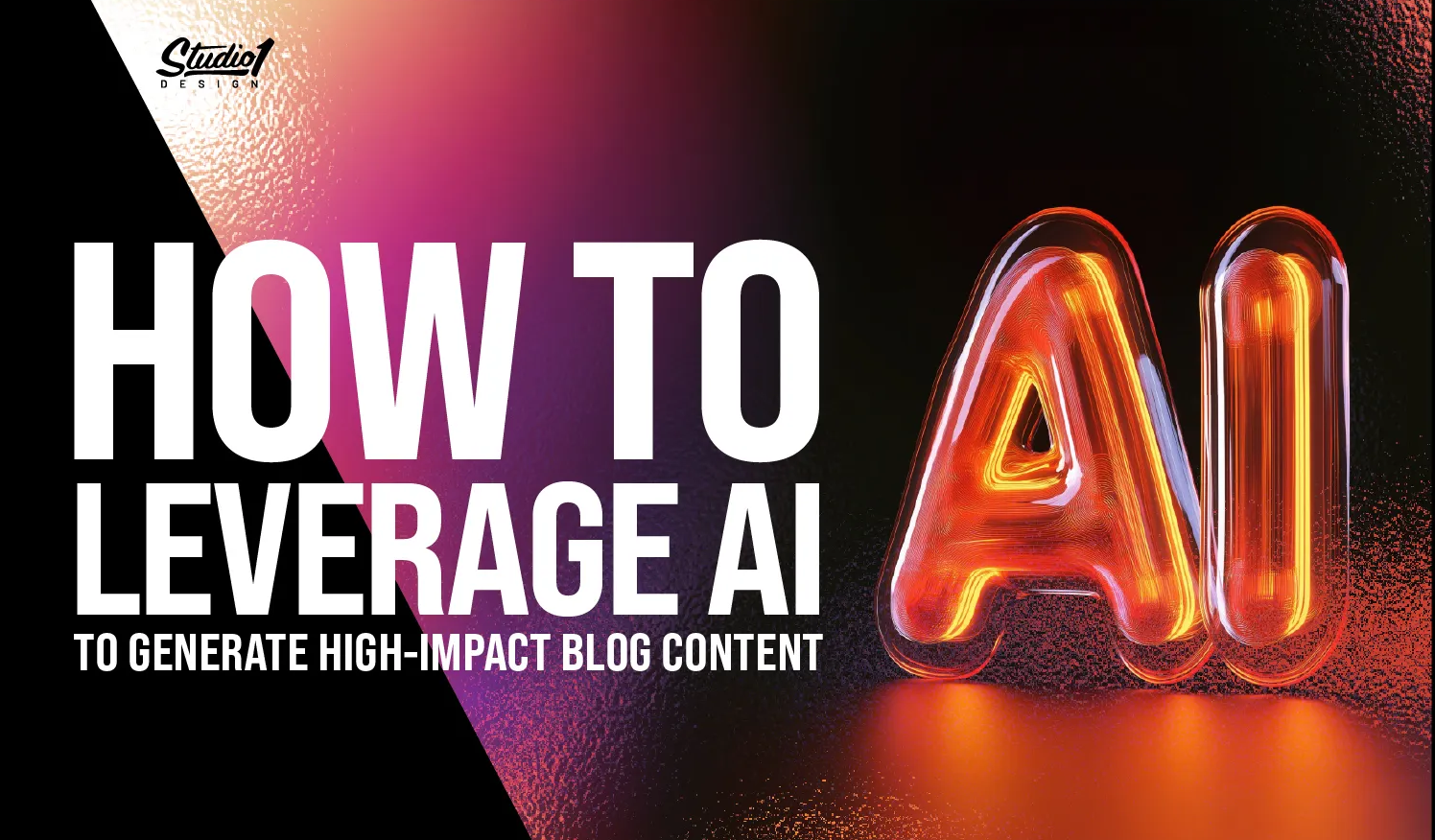 Thumbnail of How to Leverage AI to Generate High-Impact Blog Content | Studio 1 Design