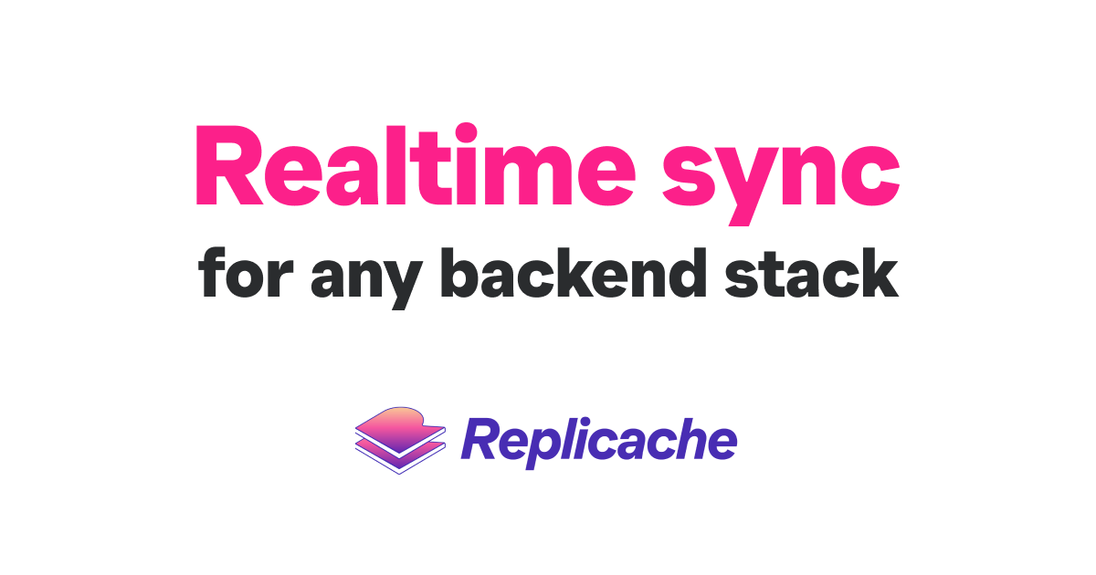 Thumbnail of Replicache: Framework for local-first web apps.