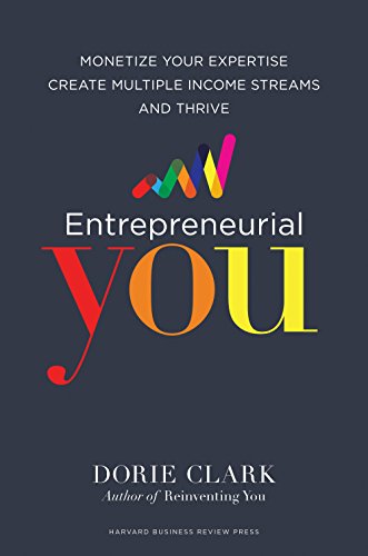 Cover of Entrepreneurial You: Monetize Your Expertise, Create Multiple Income Streams, and Thrive
