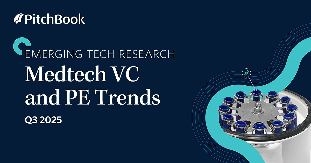 Thumbnail of Q3 2025 Medtech VC and PE Trends | PitchBook
