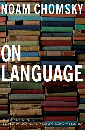 Cover of On Language: Chomsky's Classic Works: Language and Responsibility and Reflections on Language