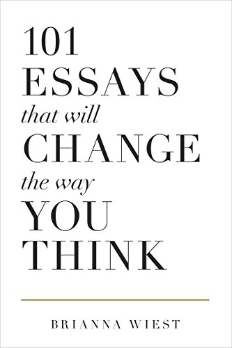 Cover of 101 Essays That Will Change The Way You Think