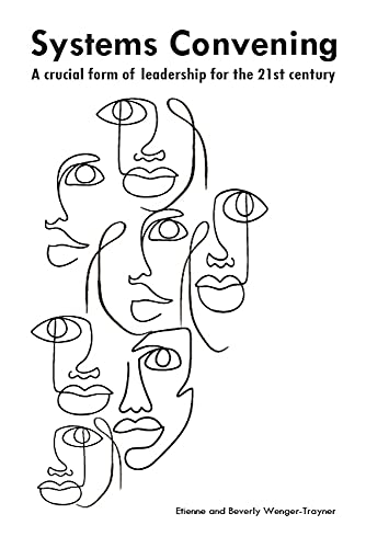 Thumbnail of Systems convening: a crucial form of leadership for the 21st century