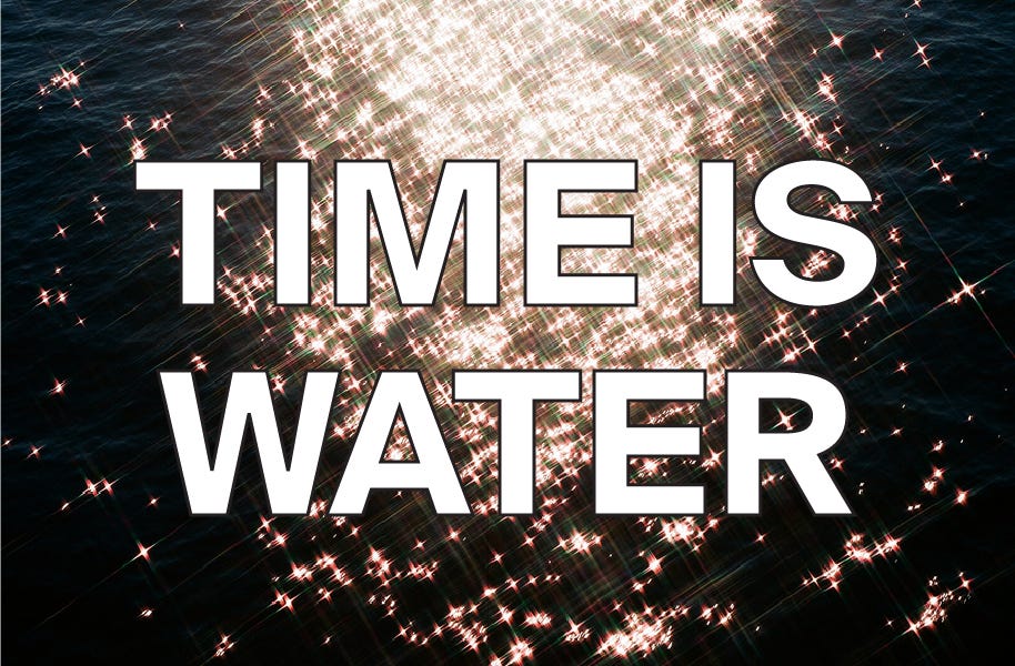 Thumbnail of Time is Water