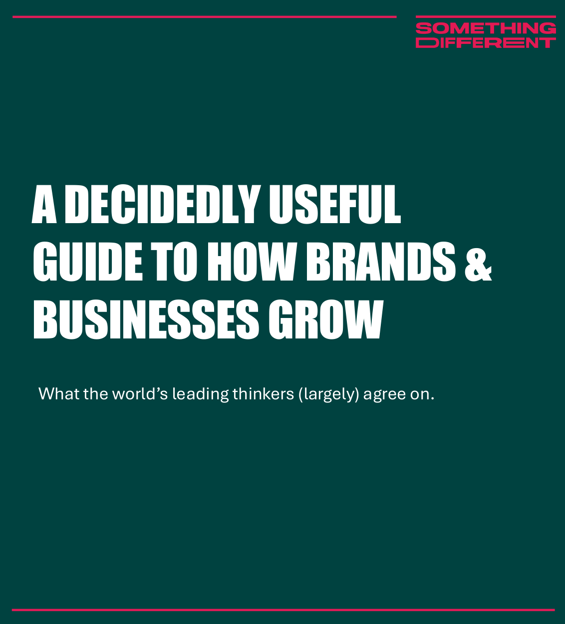 Thumbnail of a-decidedly-useful-guide-to-how-brands-businesses-grow.pdf