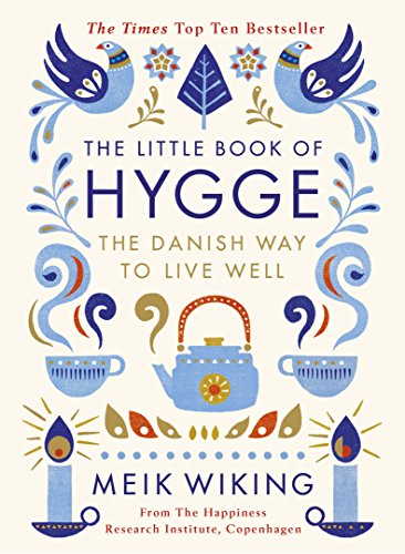 Cover of The Little Book of Hygge: The Danish Way to Live Well: The Million Copy Bestseller (Penguin Life)