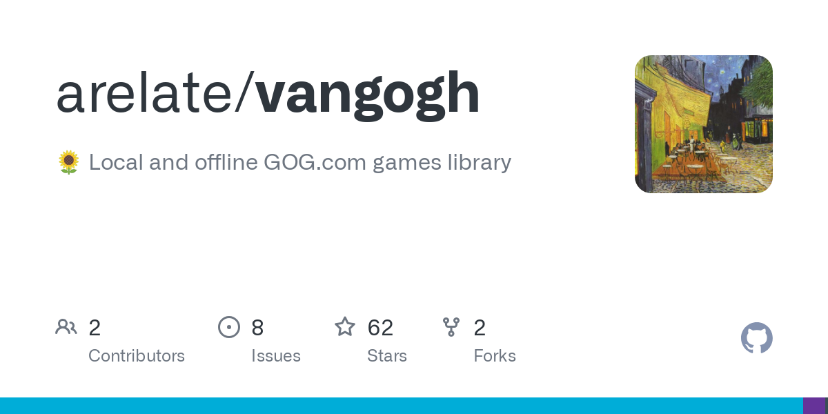 Thumbnail of GitHub - arelate/vangogh: 🌻 Local and offline GOG.com games library