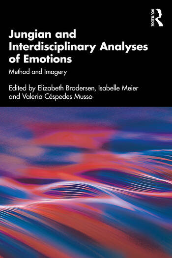 Cover of Jungian and Interdisciplinary Analyses of Emotions: Method and Imagery