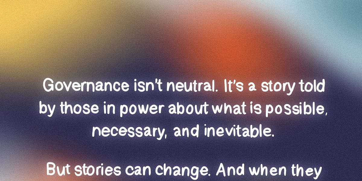 Thumbnail of Governance as Storytelling: Rewriting the myths of power