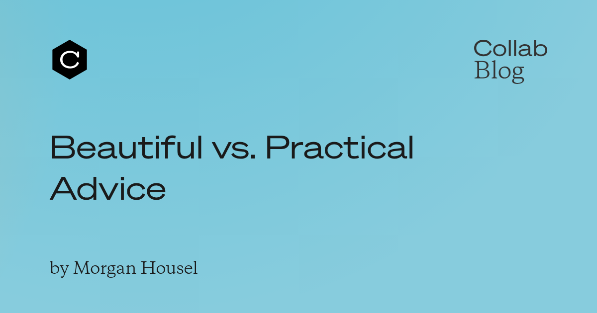 Thumbnail of Beautiful vs. Practical Advice
