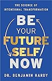 Cover of Be Your Future Self Now