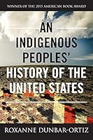 Cover of An Indigenous Peoples' History of the United States