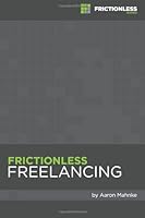 Cover of Frictionless Freelancing