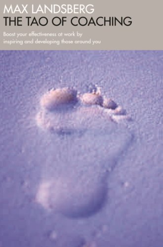 Cover of The Tao of Coaching: Boost Your Effectiveness at Work by Inspiring and Developing Those Around You